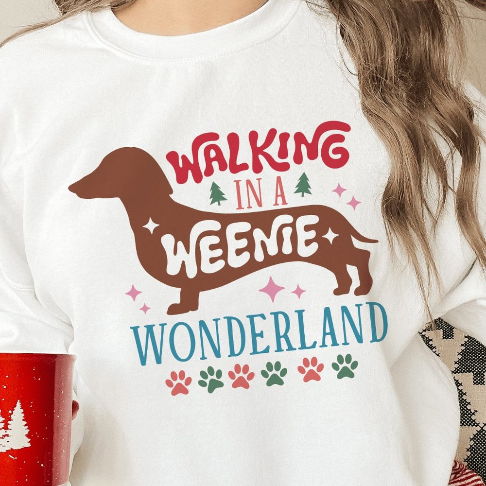 Walking in a Weenie Wonderland White Sweatshirt